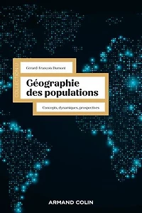 Géographie des populations: Concepts, dynamiques, prospectives