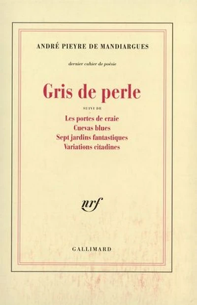 Gris de perle ; Les Portes craie Cuevas blues