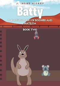 Batty: The Adventures of Boomer and Matilda