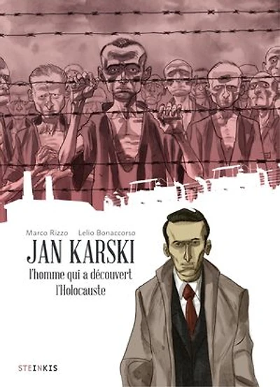 Jan Karski: l'homme qui a découvert l'Holocauste