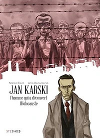 Jan Karski: l'homme qui a découvert l'Holocauste