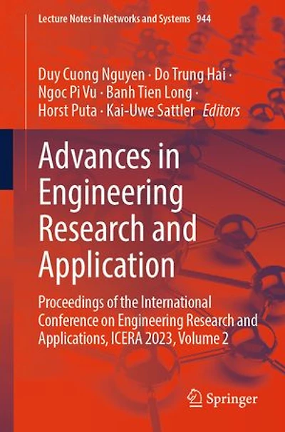 Advances Engineering Research and Application: Proceedings of the International Conference on Applications, ICERA 2023, Volume 2