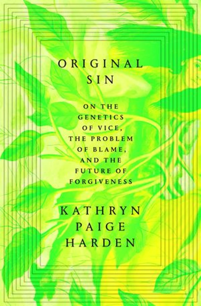 Original Sin: On the Genetics of Vice, Problem Blame, and Future Forgiveness