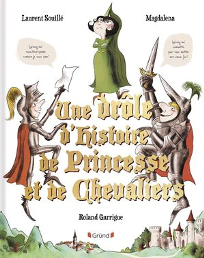 Une drôle d'histoire de princesse et chevaliers