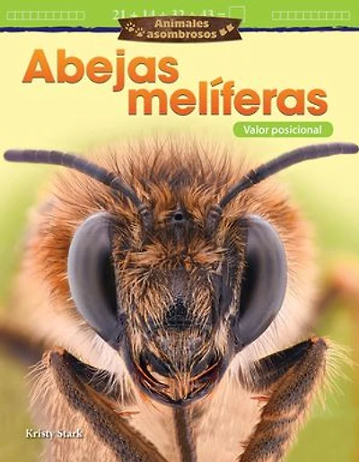 Animales asombrosos: Abejas melíferas: Valor posicional
