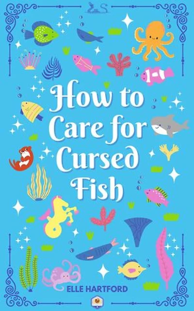 How to Care for Cursed Fish: Marine Magic, #1