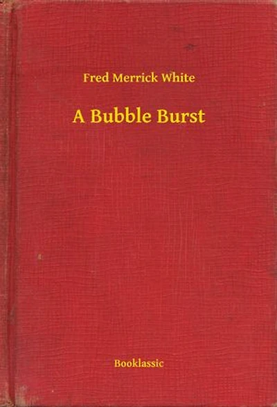 A Bubble Burst