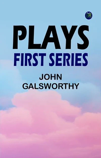 Plays : First Series