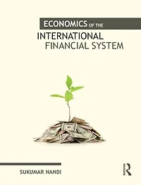 Economics of the International Financial System