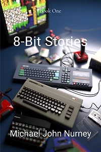 8-Bit Stories: Home Computing in 1980s Britain