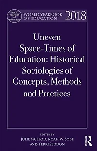 World Yearbook Of Education 2020: Schooling, Governance And Inequalities