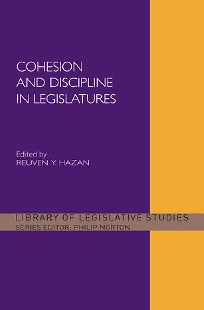Cohesion And Discipline Legislatures