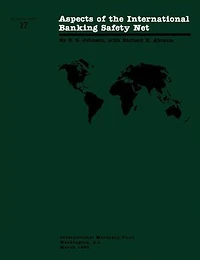 Aspects of the International Banking Safety Net
