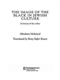 The Image Of Black Jewish Culture: A History Other