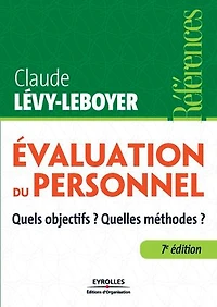 Évaluation du personnel : quels objectifs ? Quelles méthodes ?: