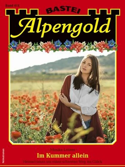Alpengold 411: Im Kummer allein