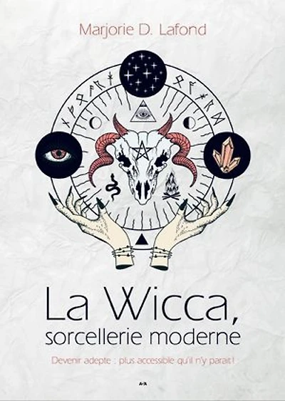 La Wicca, sorcellerie moderne: Devenir adepte: plus accessible qu’il n’y parait!
