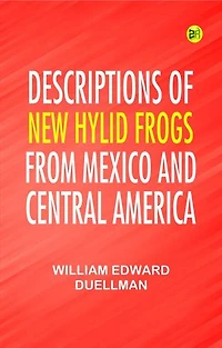 Descriptions of New Hylid Frogs From Mexico and Central America