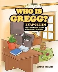 Who is Gregg?: Evangelism