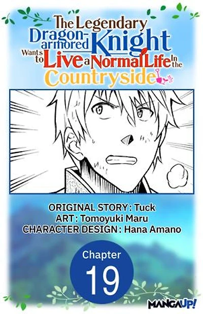 The Legendary Dragon-armored Knight Wants to Live a Normal Life In the Countryside #019