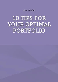 10 Tips for your optimal Portfolio