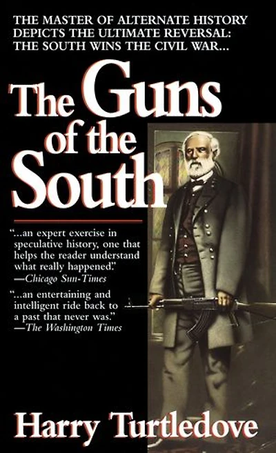 the Guns of South: A Novel