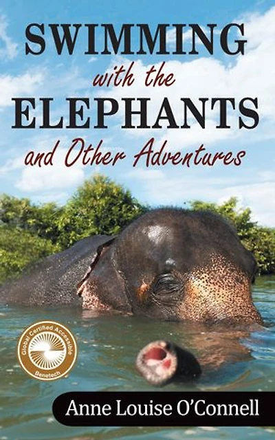 Swimming with the Elephants and Other Adventures