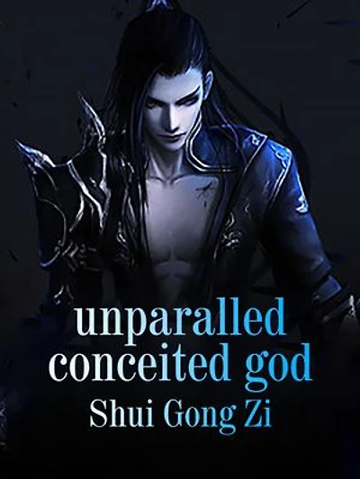 Unparalled Conceited God: Volume