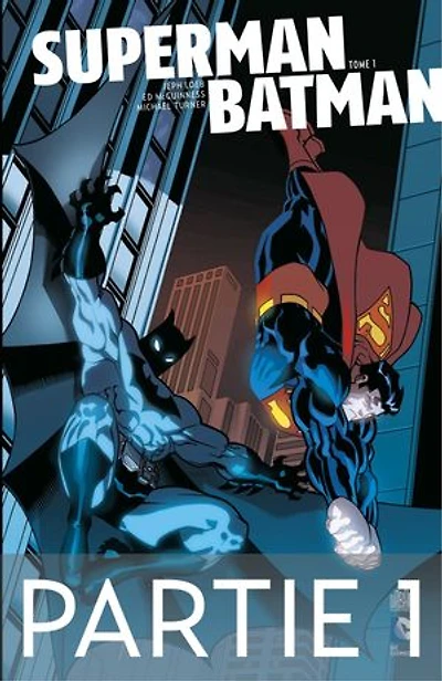 Superman/Batman - Tome 1 - Partie 1