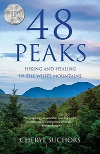 48 Peaks: Hiking And Healing The White Mountains