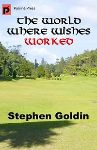 The World Where Wishes Worked: Offbeat Humor, #3