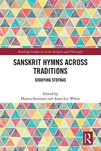 Sanskrit Hymns Across Traditions: Studying Stotras