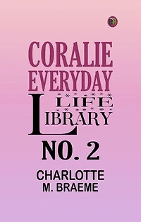 Coralie Everyday Life Library No. 2