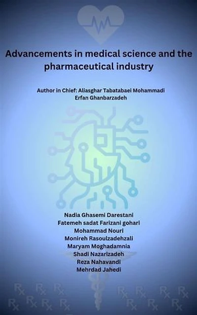 Advancements in medical science and the pharmaceutical industry: Artificial intelligence in medicine, regenerative medicine and stem cells, new developments in pharmaceuticals (Nano drugs)