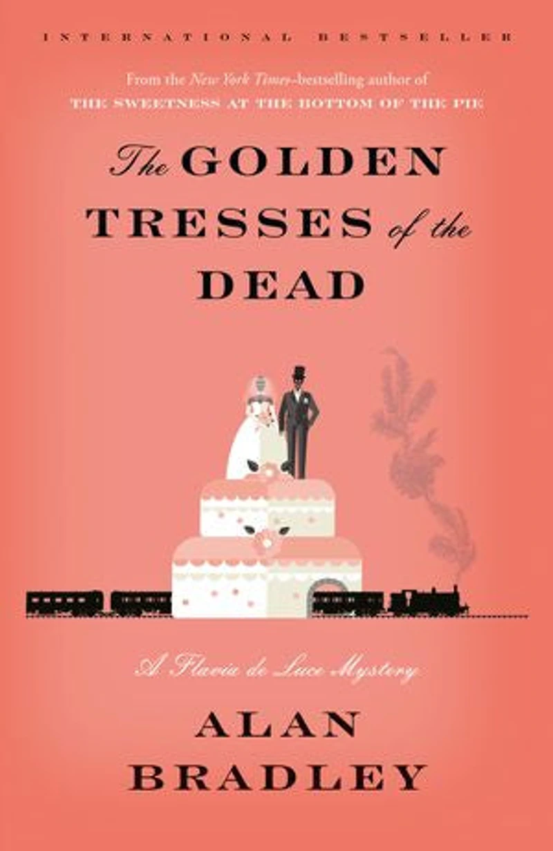 the Golden Tresses of Dead: A Flavia de Luce Mystery (10)