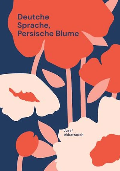 Deutche Sprache, Persische Blume: Eine Reise durch Worte, Zahlen und Zeit, Ein Brückenschlag zwischen Iran und Deutschland