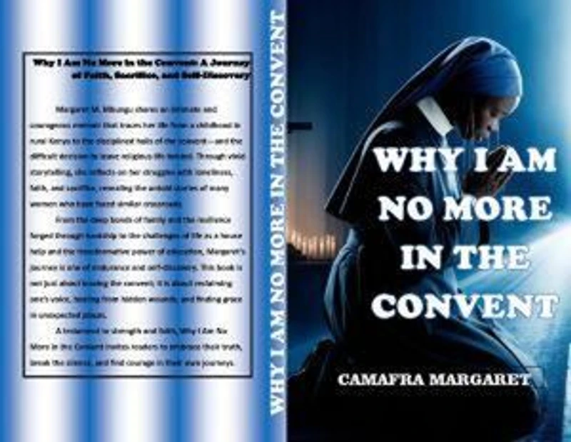 Why I Am No More In The Convents