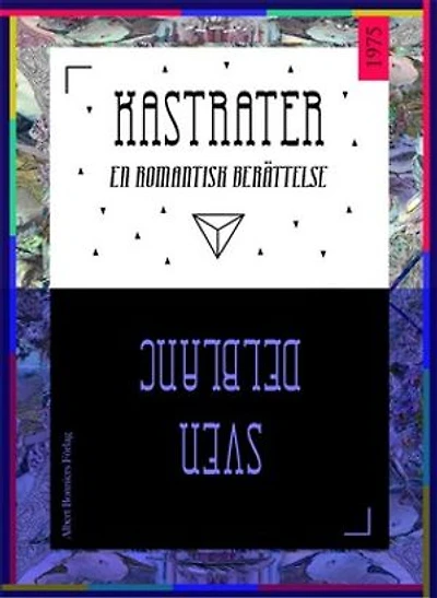 Kastrater : en romantisk berättelse