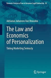 The Law and Economics of Personalization: Taking Marketing Seriously