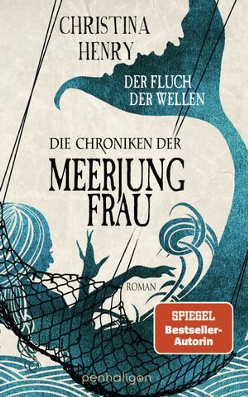 Die Chroniken der Meerjungfrau - Der Fluch der Wellen: Roman