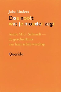 Doe nooit wat je moeder zegt