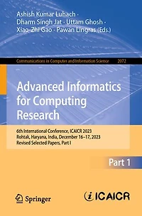 Advanced Informatics for Computing Research: 6th International Conference, ICAICR 2023, Rohtak, Haryana, India, December 16-17, Revised Selected Papers, Part I