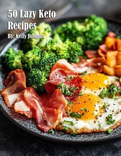 50 Lazy Keto Recipes