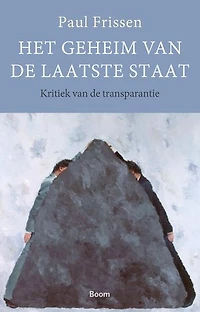 Het geheim van de laatste staat: kritiek van de transparantie