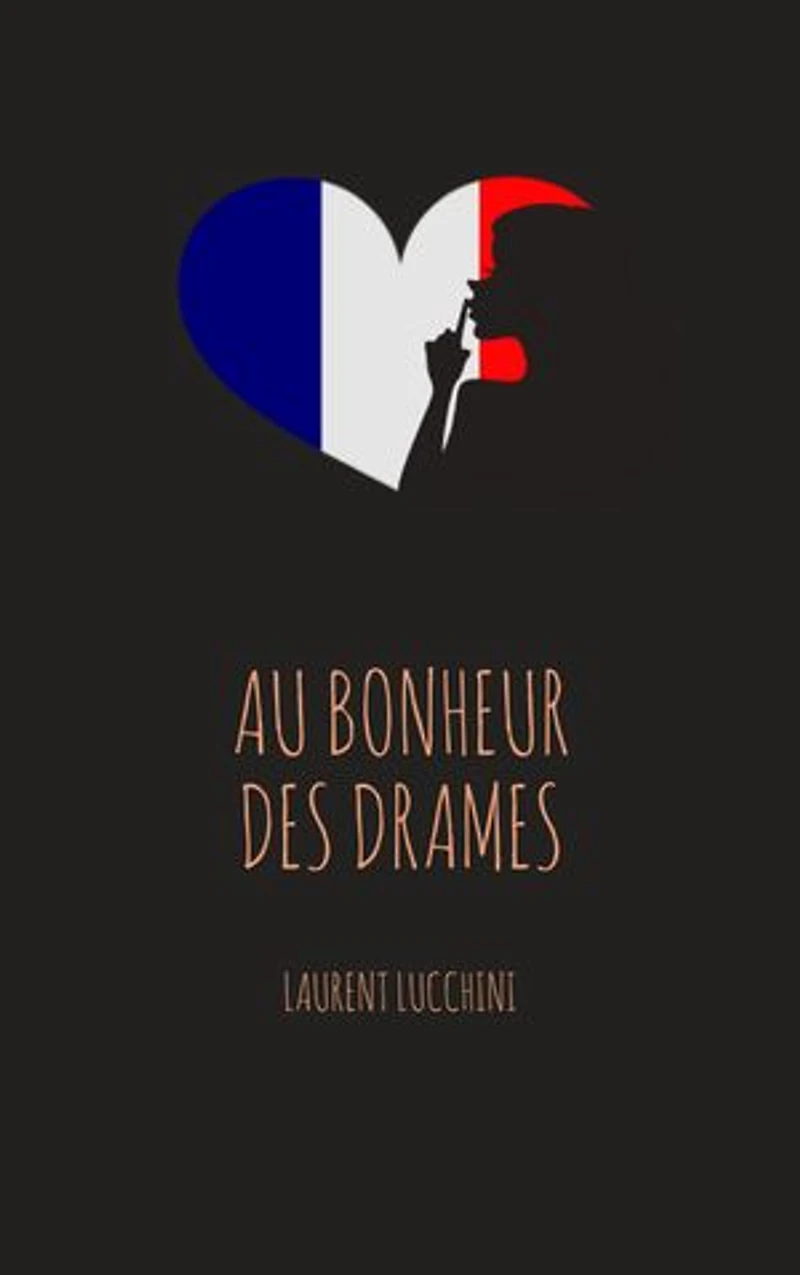 Au Bonheur des Drames