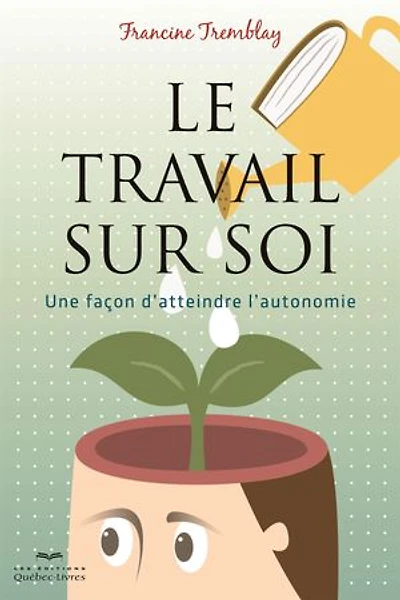 Le travail sur soi