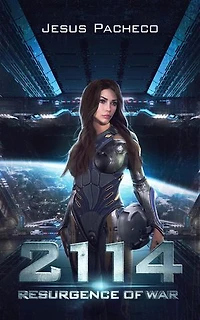 2114 Resurgence of War