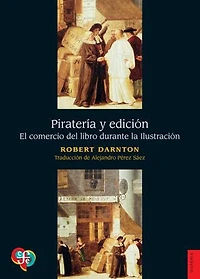 Piratería y edición: El comercio del libro durante la Ilustración