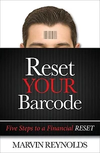Reset Your Barcode: Five Steps To A Financial