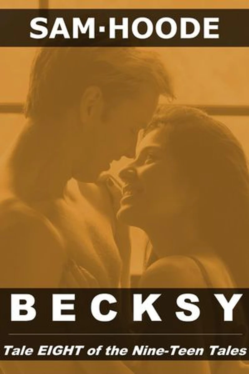 Becksy: Nine-Teen Tales, #8